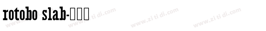 rotobo slab字体转换